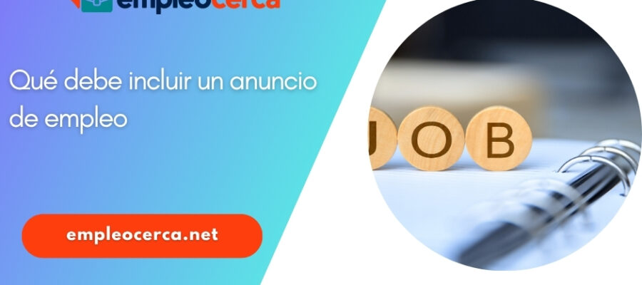 Qué debe incluir un anuncio de empleo
