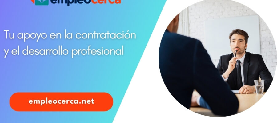 Tu apoyo en la contratación y el desarrollo profesional